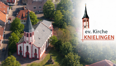 Quelle: Evangelische Pfarrgemeinde Knielingen