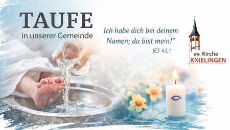 Quelle: Evangelische Pfarrgemeinde Knielingen
