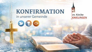 Quelle: Evangelische Pfarrgemeinde Knielingen